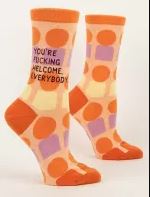 You're F'ing Welcome Everybody Crew Socks